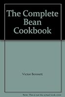 The Complete Bean Cookbook B00DJZLF9S Book Cover