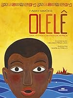 Olelê. Uma Cantiga da África 8506074746 Book Cover
