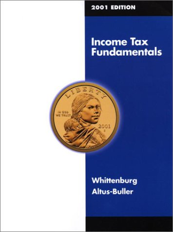 Income Tax Fundamentals 2001 Edition