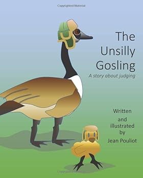 Paperback The Unsilly Gosling: A story about judging Book
