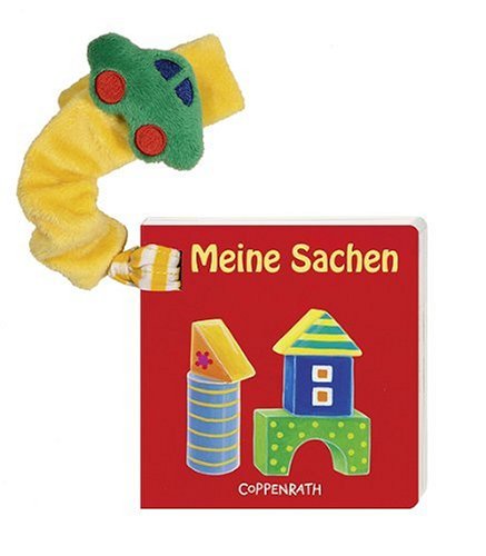 Mein erstes Buch für den Buggy: Meine Sachen (Bücher für die Kleinsten)