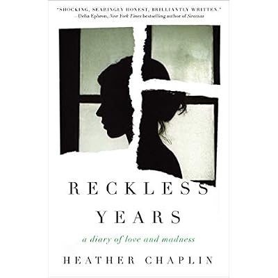 Reckless Years: A Diary of Love and Madness