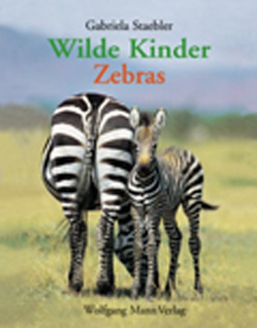 Wilde Kinder, Zebras Wilde Kinder, Zebras