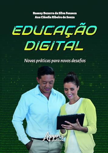 Educação digital: Novas práticas para novos desafios
