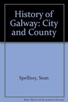 Hardcover The history of Galway Book