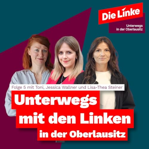Unterwegs mit den Linken in der Oberlausitz - Folge 5