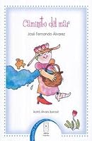 Caminito del mar 9977239940 Book Cover