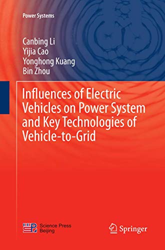 Influences of Electric Vehicles on Power System and Vehicle-to-Grid Technologies