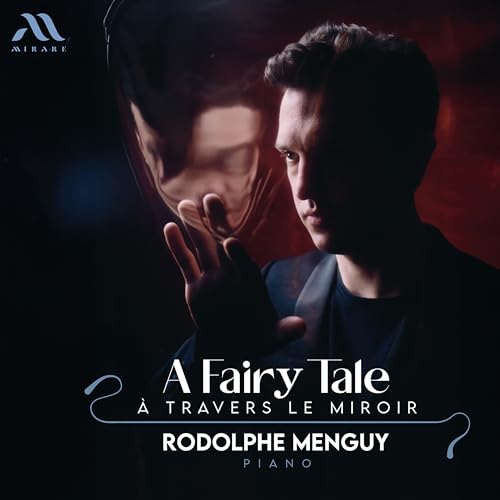 A Fairy Tale: À Travers le Miroir