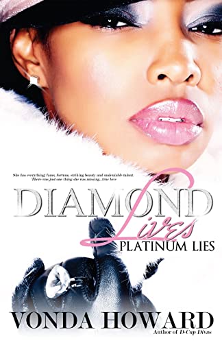 Diamond Lives, Platinum Lies 1449547826 Book Cover