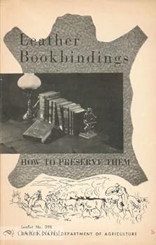 Paperback Leather Bookbindings How To Preserve Them [Unknown] Book