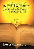 Thirty Days of Encouragement for the Fender Benders in Your Life 1512712469 Book Cover