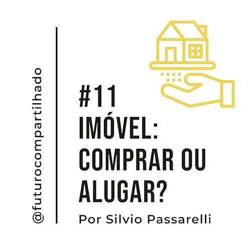 Im&oacute;vel: Comprar ou Alugar?