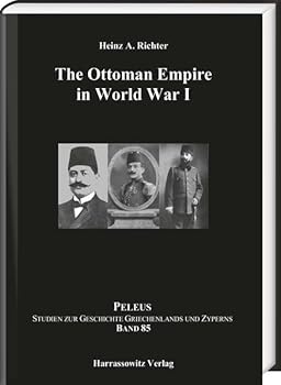Hardcover The Ottoman Empire in World War I Book