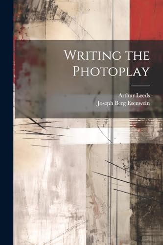 Writing the Photoplay