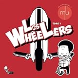  Los Wheelers: Volúmen 1 - La primera caricatura sobre ruedas eléctricas  66 páginas humorísticas