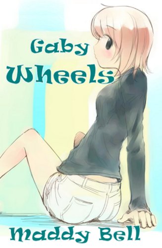 Gaby - Wheels: Book 10