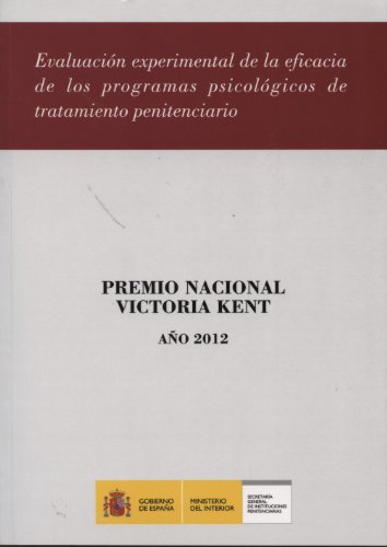 Evaluación experimental de la eficacia de los programas psicológicos de tratamiento penitenciario