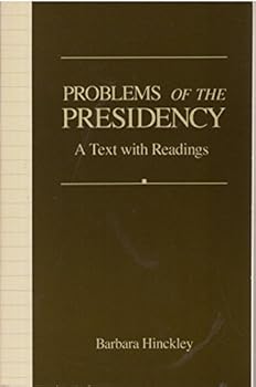 Hardcover Problems of the Presidency: A Text with Readings Book