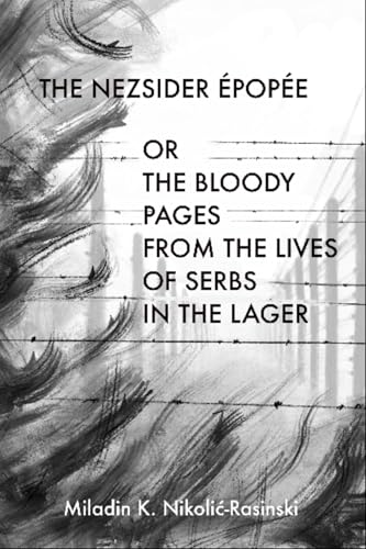 THE NEZSIDER ÉPOPÉE