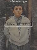  Amor Proprio (Italian Edition)