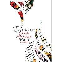 Dances in a West African Night 1939550637 Book Cover