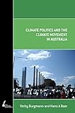  Burgmann, V: Climate Politics And The Climate Movement In A (Melbourne University Press: Academic Monograph)
