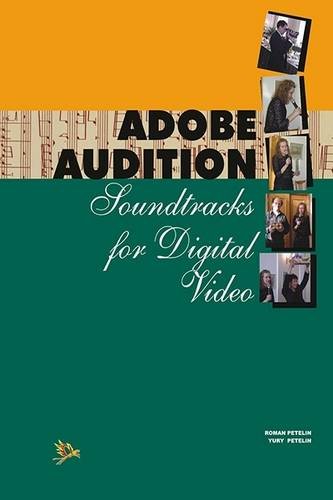 Adobe Audition: Soundtracks for Digital Video