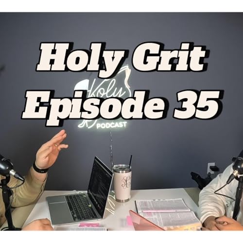 Holy Grit Episode 35- When the Church Isn&rsquo;t the Church