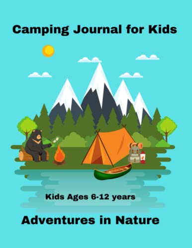Camping Journal for Kids: Adventures in Nature