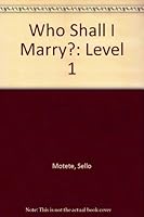 Who Shall I Marry? ABET Level 1, Grade 1-3 1868404765 Book Cover