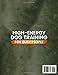 High-Energy Dog Training for Busy People: Practical Short Daily Sessions, Enrichment Games, and Real-World Fixes for Barking, Chewing, and Leash Pulling so You Can Finally Trust Your Dog Anywhere