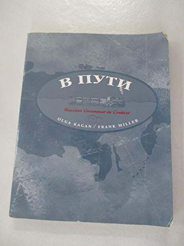 V puti: Russian Grammar in Context (English and Russian Edition)