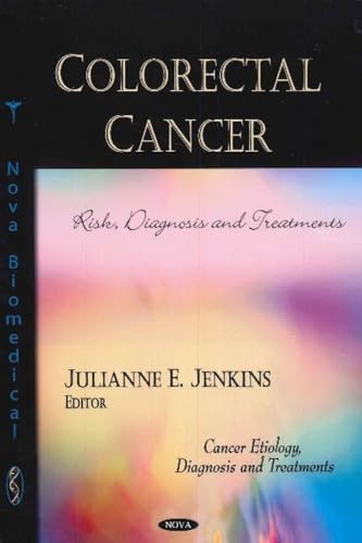 Colorectal Cancer: Risk, Diagnosis and Treatments