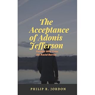 The Acceptance of Adonis Jefferson Audiolibro Por Philip R. Jordon arte de portada