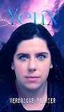 Yeux (La Series Des Iris t. 1)
