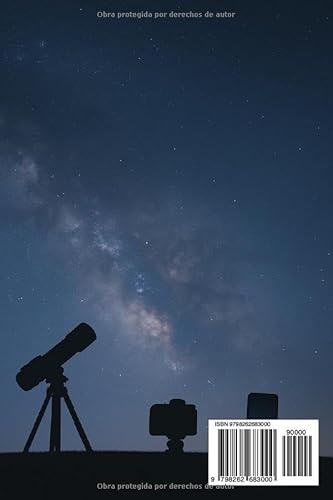 Astrofotografía simplificada: Una guía práctica para el usuario de cámaras, telescopios y teléfonos inteligentes - imagen 2