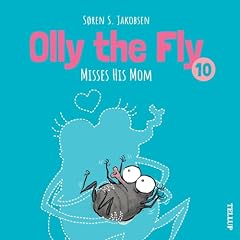 『Olly the Fly #10: Olly the Fly Misses His Mom』のカバーアート