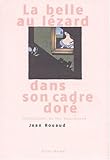 La belle au l&Atilde;&copy;zard dans son cadre dor&Atilde;&copy;