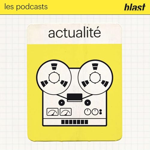 Blast - L&rsquo;actualit&eacute; Titelbild