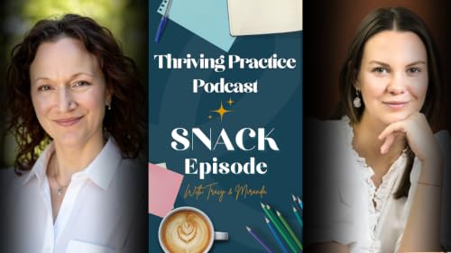 Nobody Wants to Be the Bad Guy: What No-Shows Really Cost Your Practice &ndash; A Special SNACK Episode, EP 281