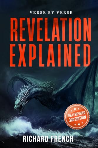 Revelation Explained: Verse by Verse
