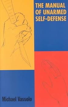 Paperback The Manual of Unarmed Self-Defense Book