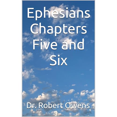 Ephesians Chapters Five and Six Audiolibro Por Dr. Robert Owens arte de portada