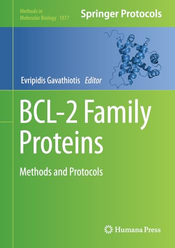BCL-2 Family Proteins: Methods and Protocols (Methods in Molecular Biology Book 1877) (English Edition)
