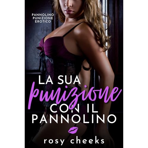 La Sua Punizione Con Il Pannolino Audiobook By Rosy Cheeks cover art