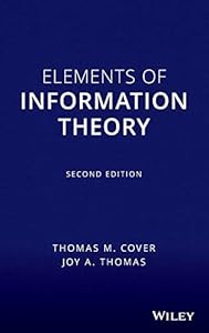 Elements of Information Theory 2nd Edition (Wiley Series in Telecommunications and Signal Processing)