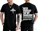 Christian Shirts for Men Need Prayer Tap My Shoulder T-Shirt Christian Cross Faith Religious Jesus Tshirts Women Black