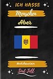 Ich Hasse Menschen Aber Moldawien Sind Tol: Gefüttertes Tagebuch für Moldawien ,120 Seiten ,6 x 9 Zoll ,Gefüttertes Notizbuch ,Moldawien Notizbuch - IchliebeLänder veröffentlichen 
