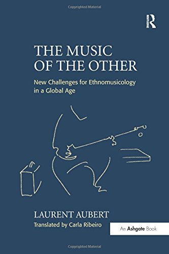 The Music of the Other: New Challenges for Ethnomusicology in a Global Age
